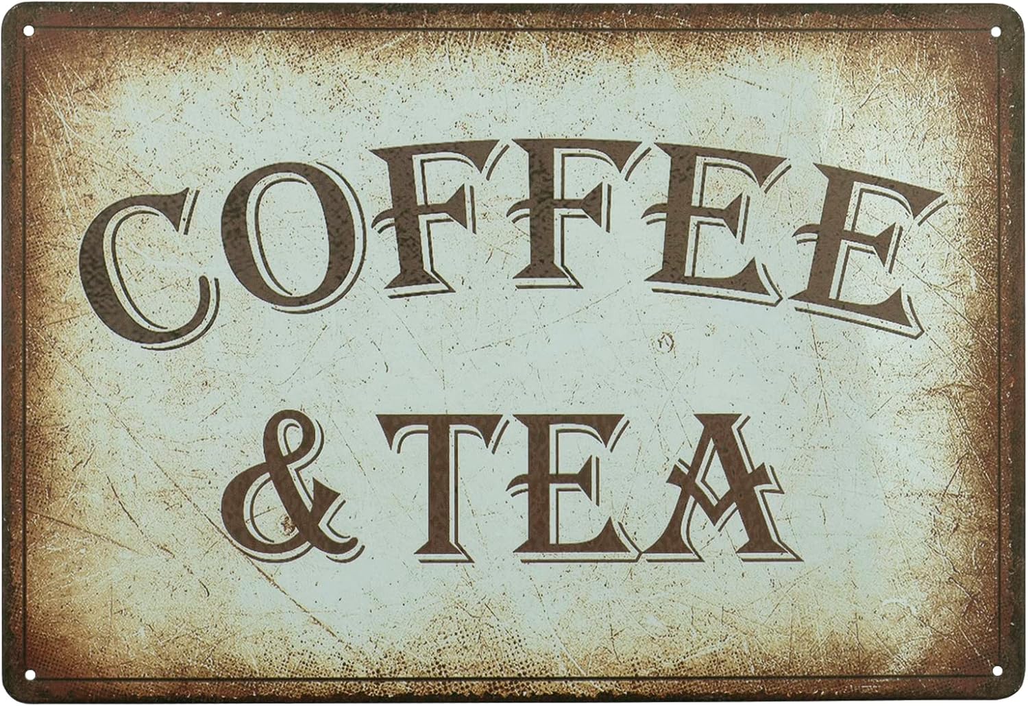 Coffee Tea Quotes - Coffee and Tea Retro Tin Sign