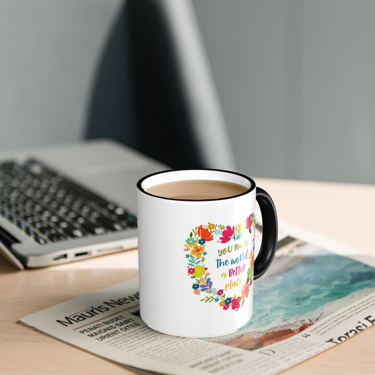You Make The World A Better Pl - Coffee Tea Quotes review and price